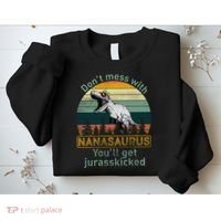 Don't Mess with Nanasaurus Sweatshirt thumb 2