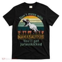 Don't Mess with Nanasaurus T-Shirt thumb 0