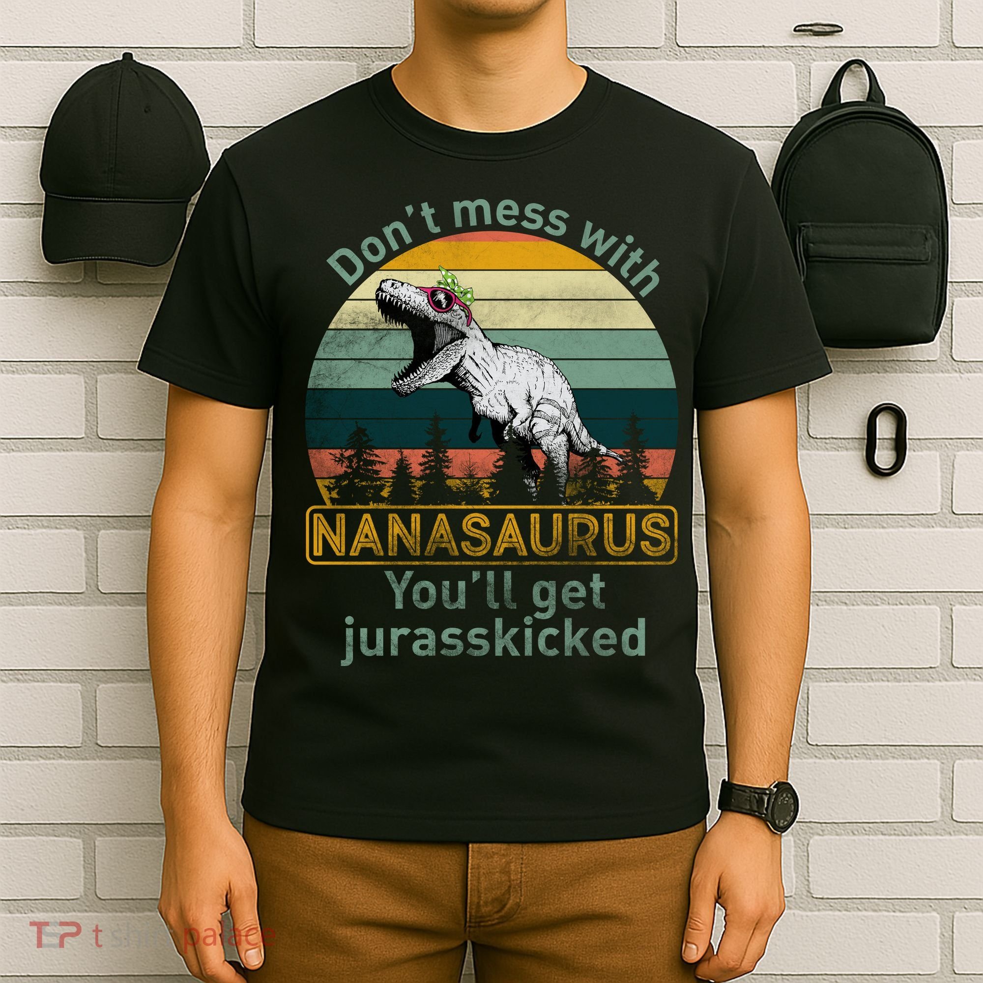 Don't Mess with Nanasaurus T-Shirt