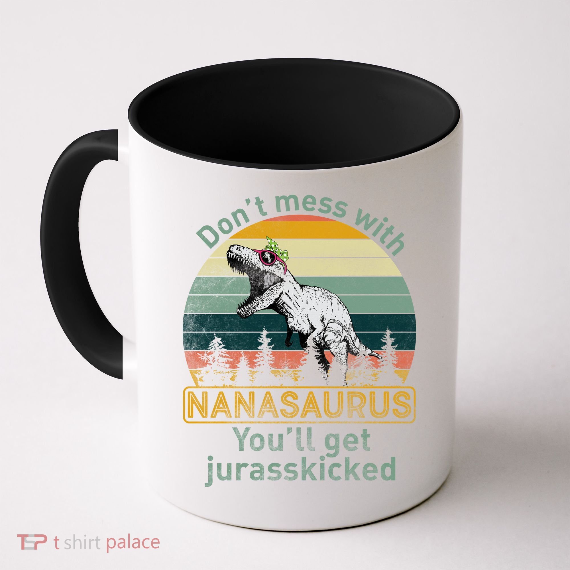 Don't Mess with Nanasaurus Coffee Mug