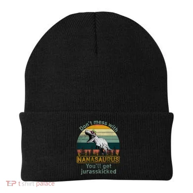 Don't Mess with Nanasaurus Beanie