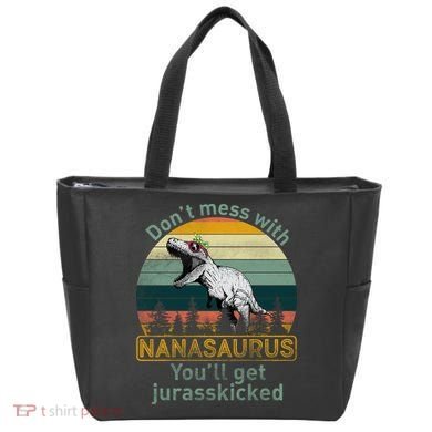 Don't Mess with Nanasaurus Tote Bag