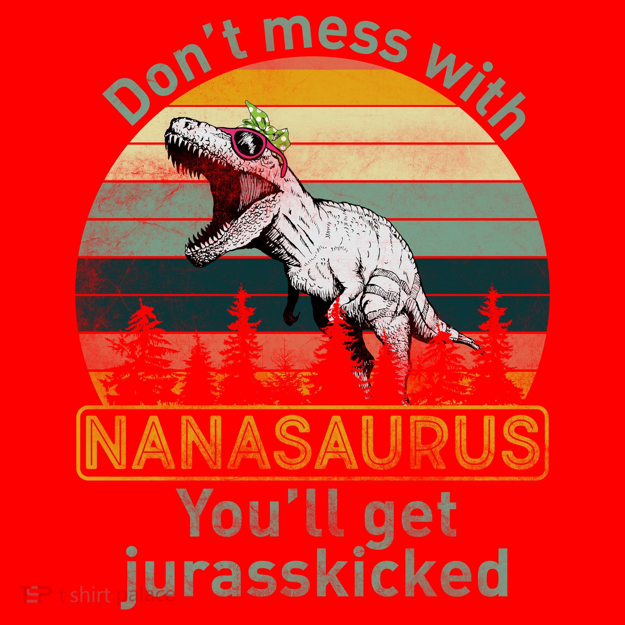 Don't Mess with Nanasaurus Santa Hat