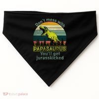 Don't Mess With Papasaurus USA-Made Doggie Bandana thumb 0
