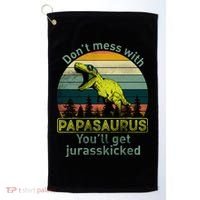 Don't Mess With Papasaurus Golf Towel thumb 0