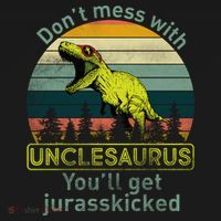 Don't Mess With Unclesaurus Long Sleeve Shirt thumb 2