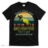 Don't Mess With Unclesaurus T-Shirt thumb 0