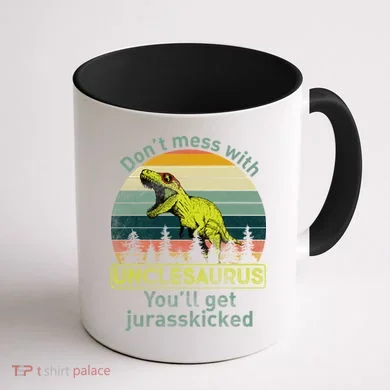 Don't Mess With Unclesaurus Coffee Mug back