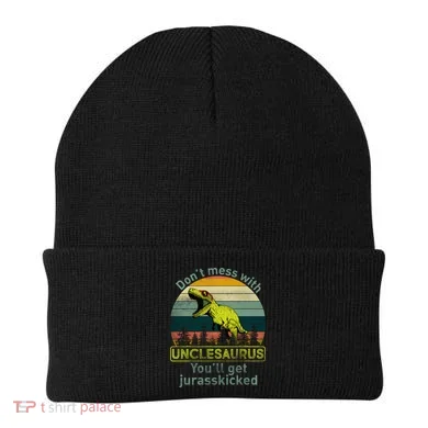 Don't Mess With Unclesaurus Beanie