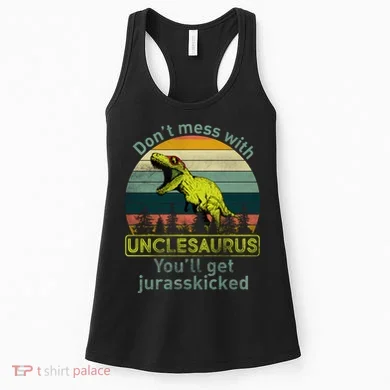 Don't Mess With Unclesaurus Women's Tank Top