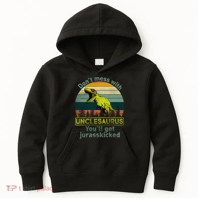 Don't Mess With Unclesaurus Kids Hoodie