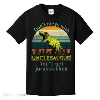 Don't Mess With Unclesaurus Kids T-Shirt