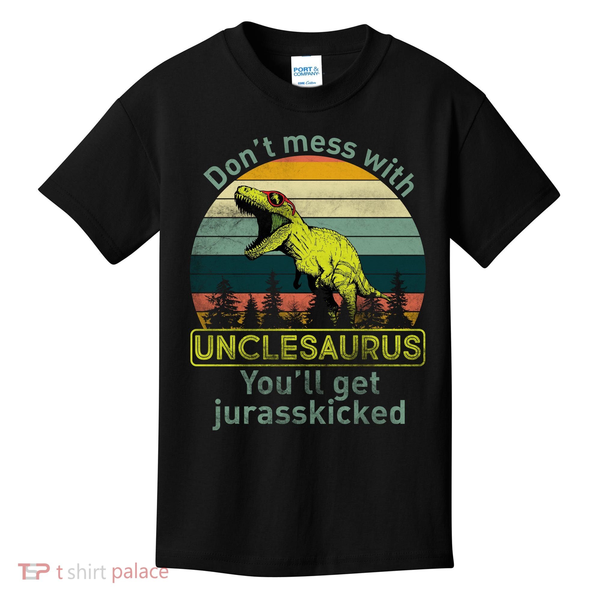Don't Mess With Unclesaurus Kids T-Shirt