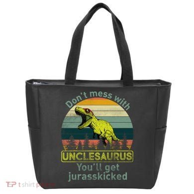 Don't Mess With Unclesaurus Tote Bag