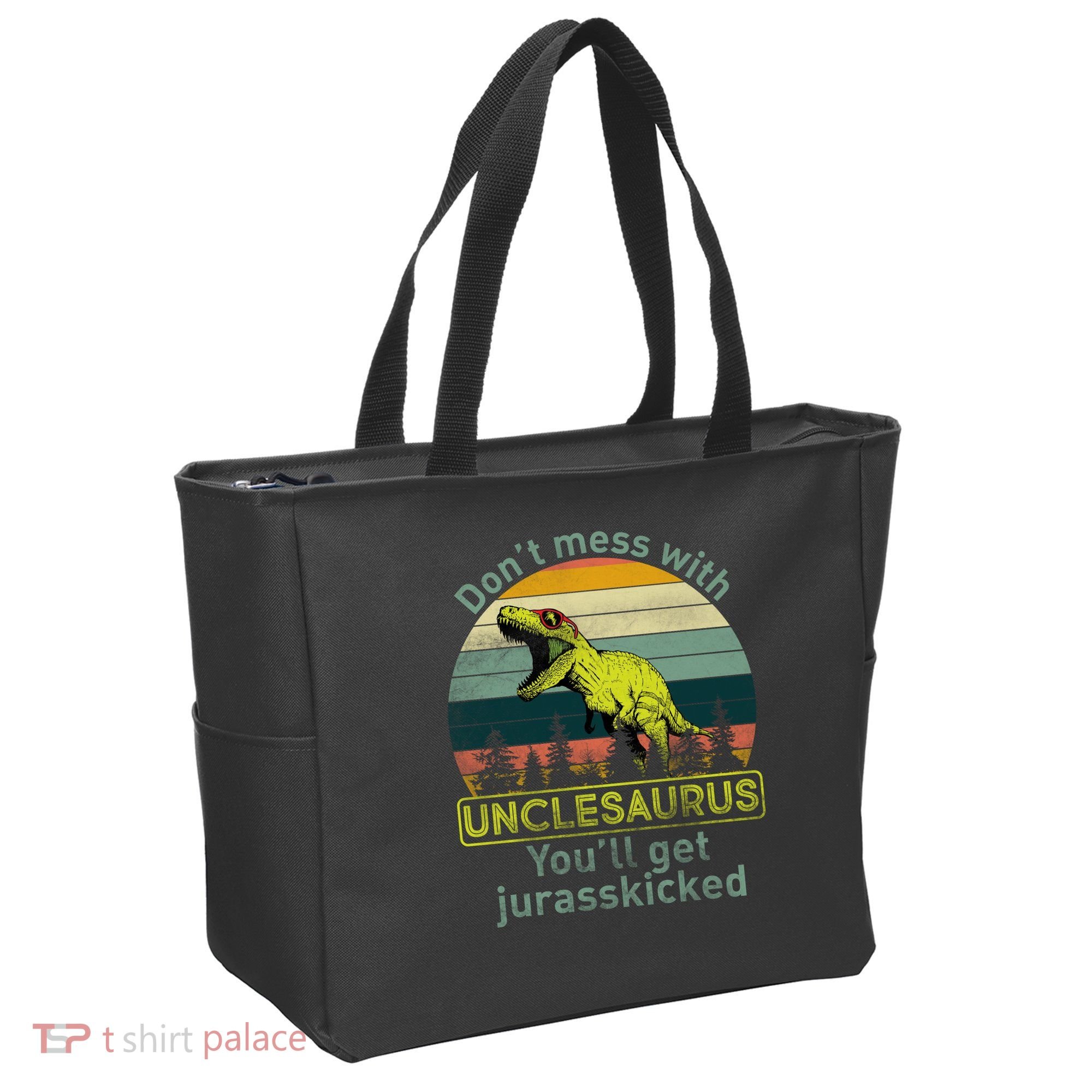 Don't Mess With Unclesaurus Tote Bag
