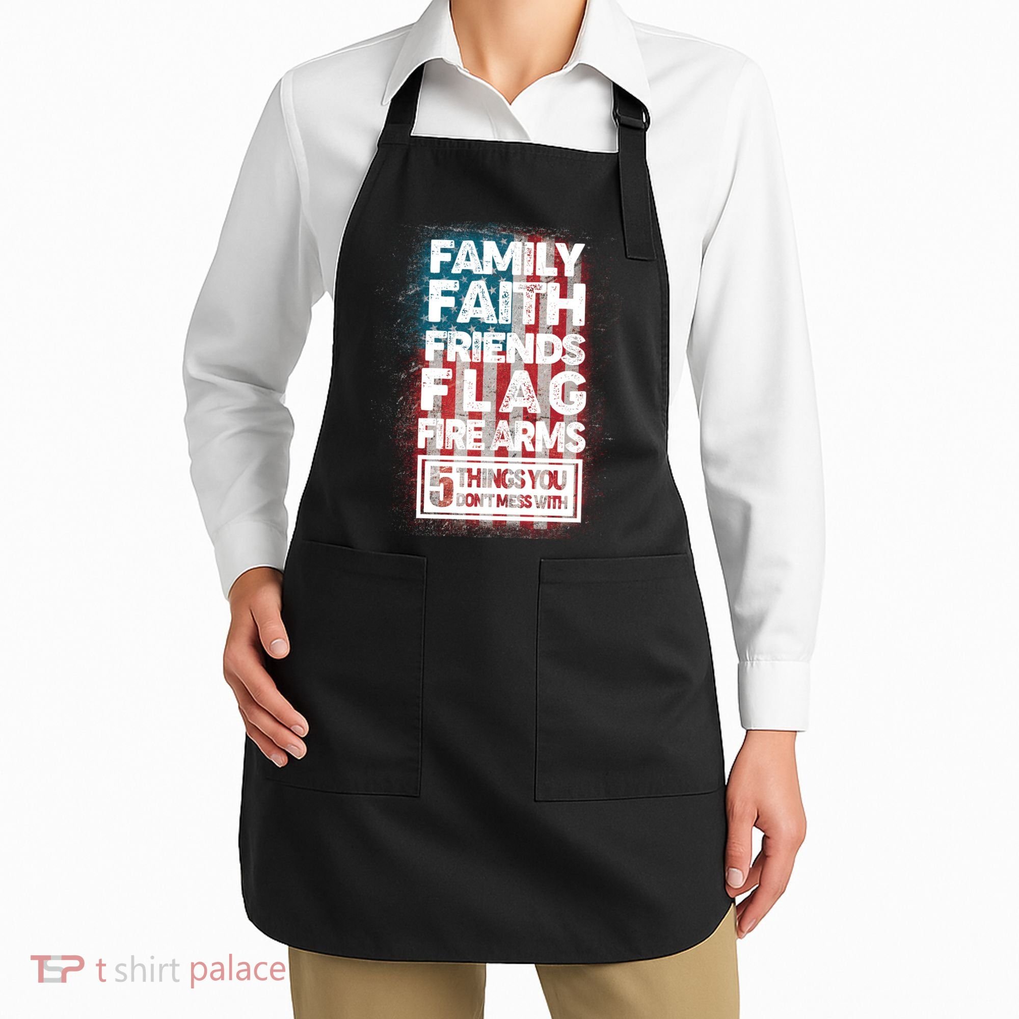 Don't Mess With Us Tough American Apron