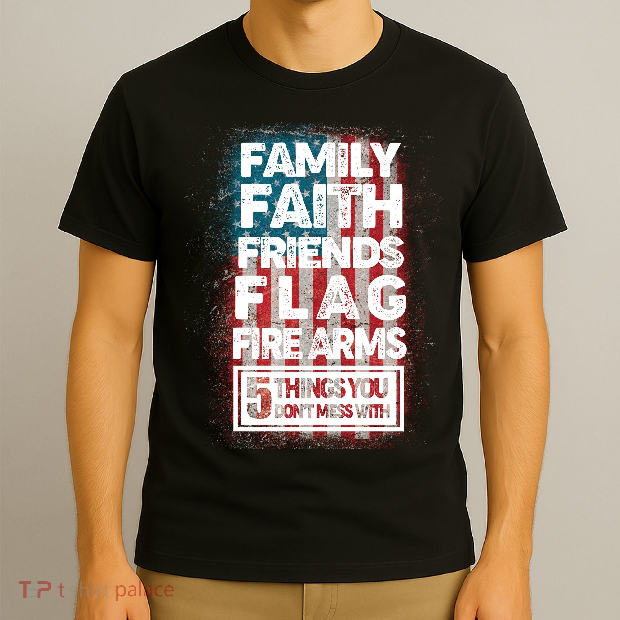 Don't Mess With Us Tough American T-Shirt