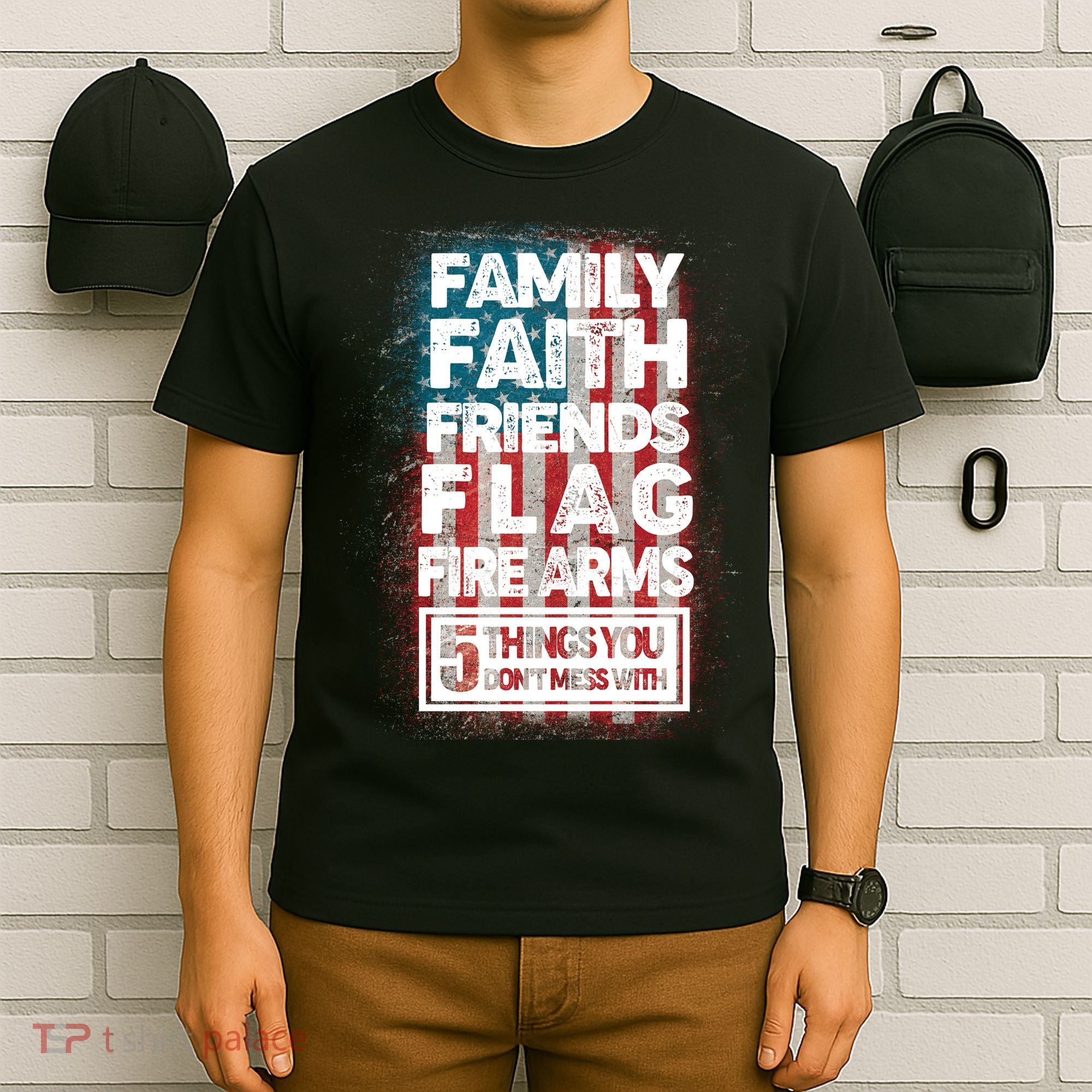 Don't Mess With Us Tough American T-Shirt