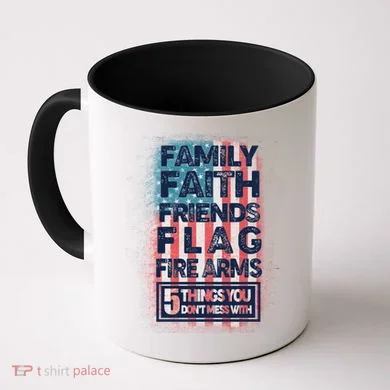 Don't Mess With Us Tough American Coffee Mug