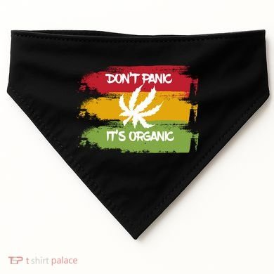 Don't Panic It's Organic Weed USA-Made Doggie Bandana