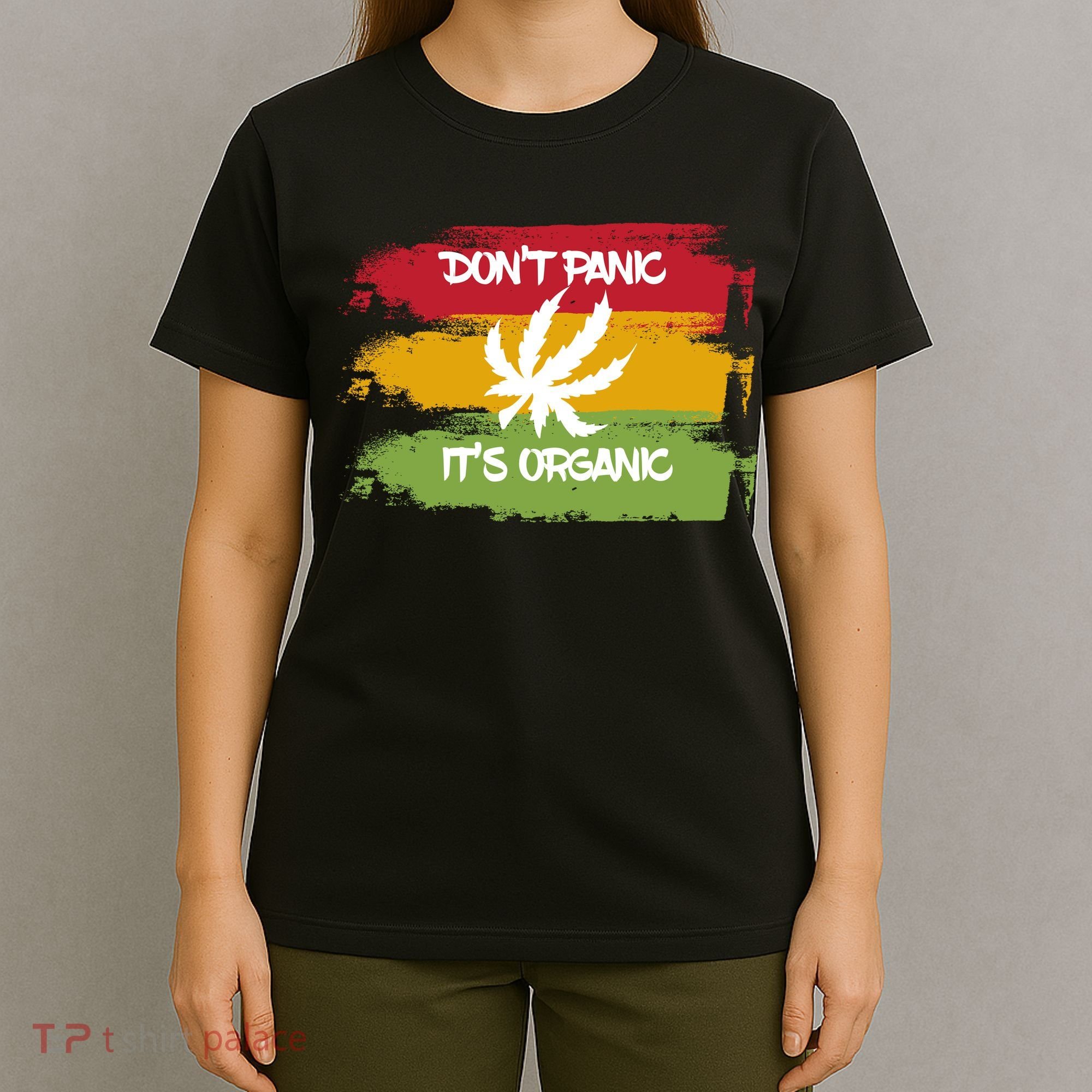 Don't Panic It's Organic Weed T-Shirt