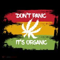 Don't Panic It's Organic Weed Button thumb 1