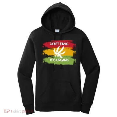 Don't Panic It's Organic Weed Women's Hoodie