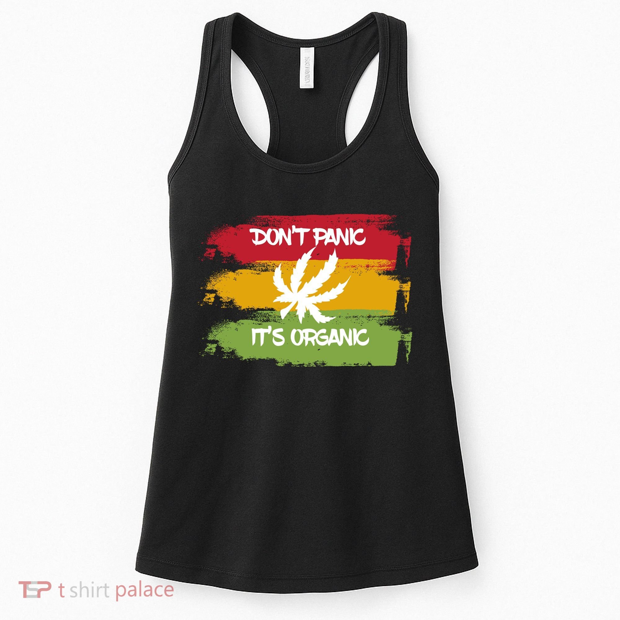 Don't Panic It's Organic Weed Women's Tank Top