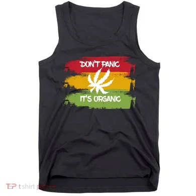 Don't Panic It's Organic Weed Tank Top