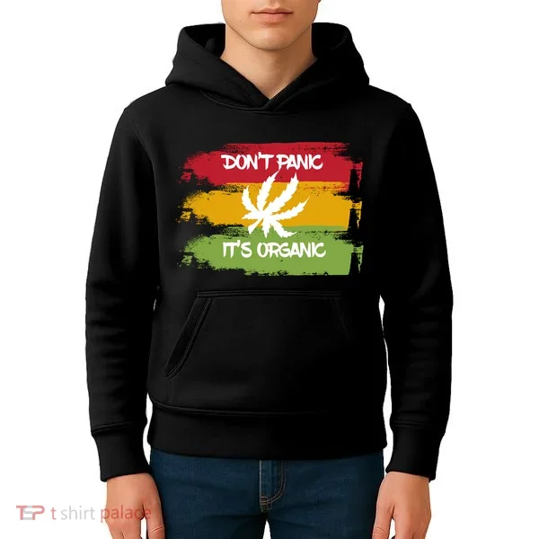 Don't Panic It's Organic Weed Kids Hoodie