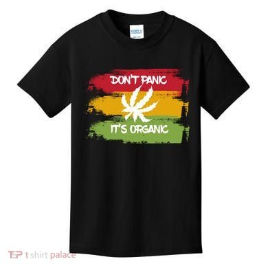 Don't Panic It's Organic Weed Kids T-Shirt
