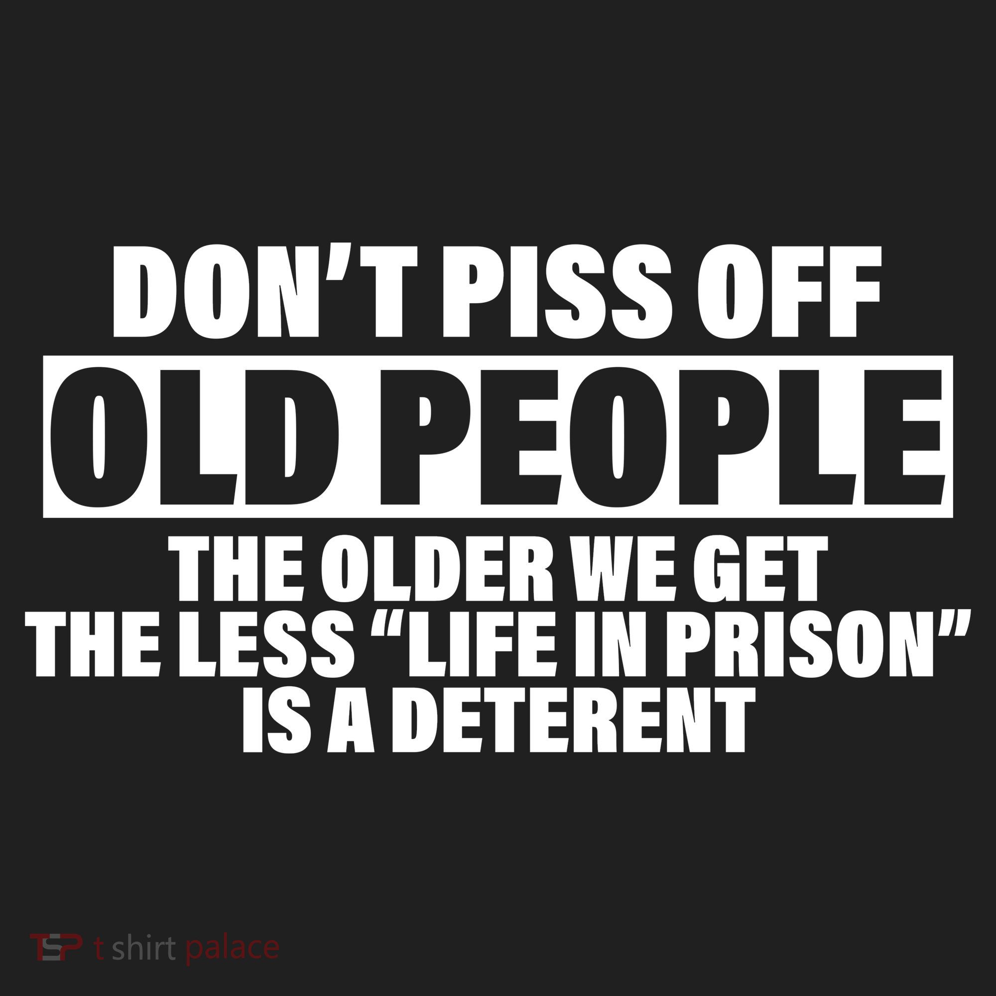 Don't Piss Off Old People Funny Tumbler