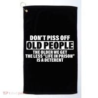 Don't Piss Off Old People Funny Golf Towel thumb 0