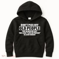 Don't Piss Off Old People Funny Kids Hoodie thumb 0