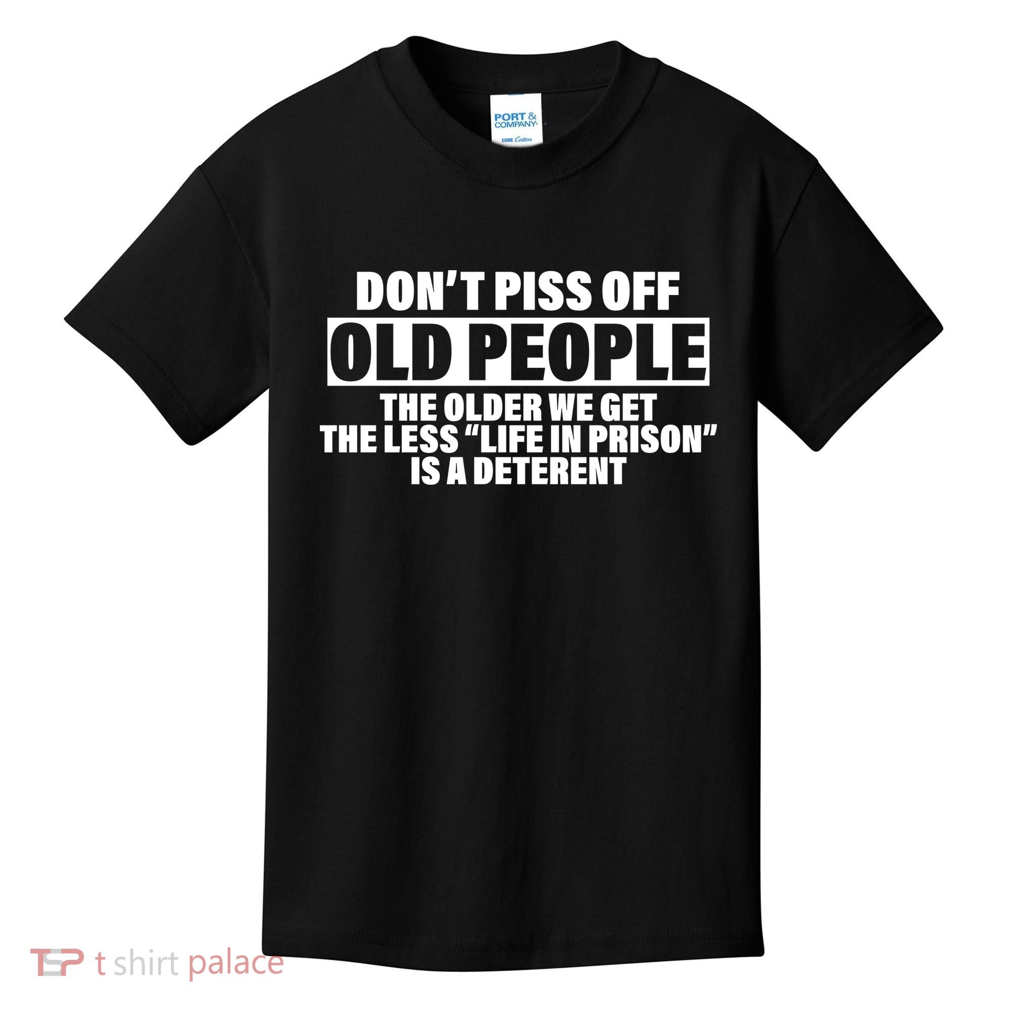 Don't Piss Off Old People Funny Kids T-Shirt