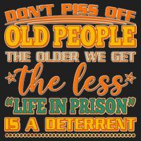 Don't Piss Off Old People The Less Life in Prison Is A Deterrent Beanie thumb 2