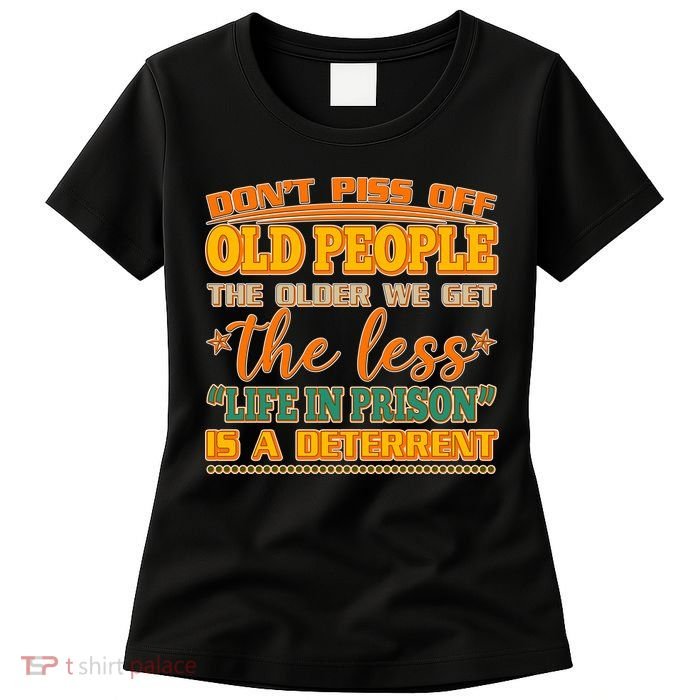 Don't Piss Off Old People The Less Life in Prison Is A Deterrent Women ...