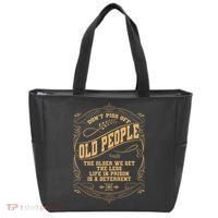 Don't Piss Off Old People We Get Less Life In Prison Tote Bag thumb 0