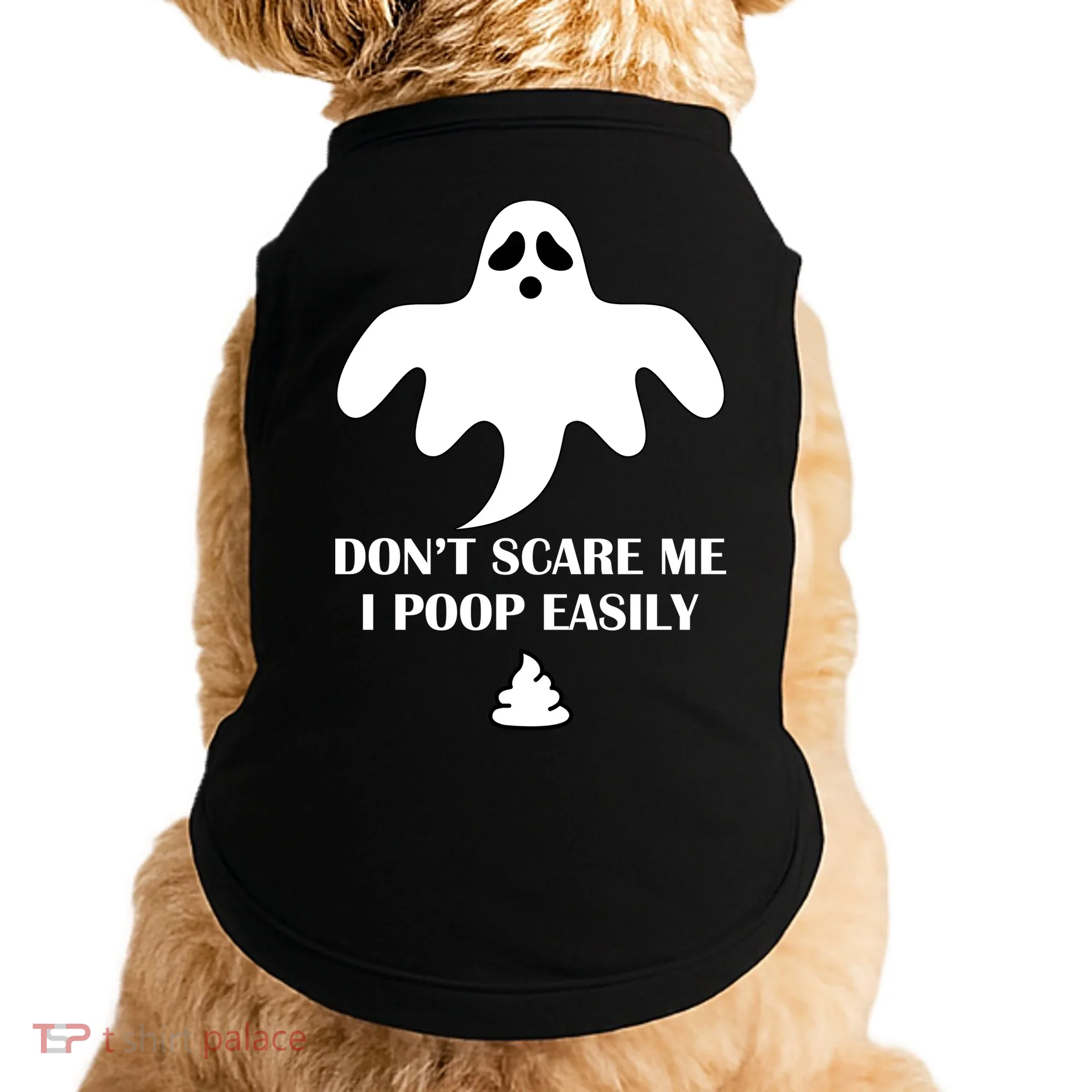 Don't Scare Me I Poop Easily Doggie Tank