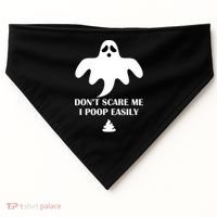 Don't Scare Me I Poop Easily USA-Made Doggie Bandana thumb 0
