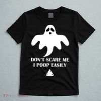 Don't Scare Me I Poop Easily T-Shirt thumb 5