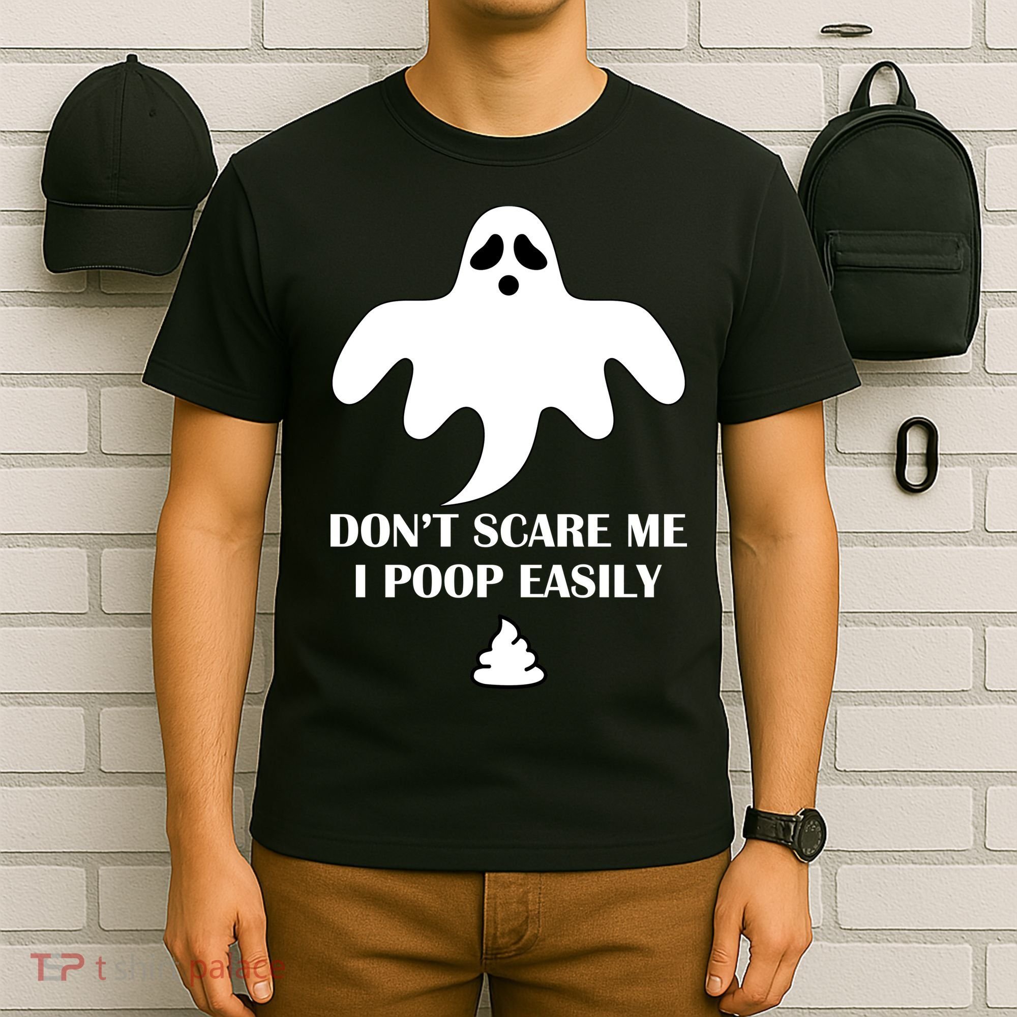 Don't Scare Me I Poop Easily T-Shirt