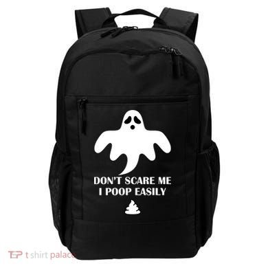 Don't Scare Me I Poop Easily Backpack