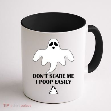Don't Scare Me I Poop Easily Coffee Mug back