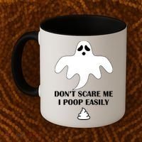 Don't Scare Me I Poop Easily Coffee Mug thumb 2