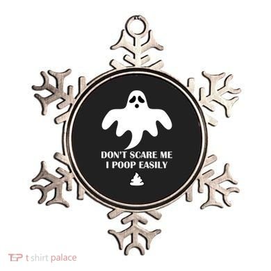 Don't Scare Me I Poop Easily Ornament