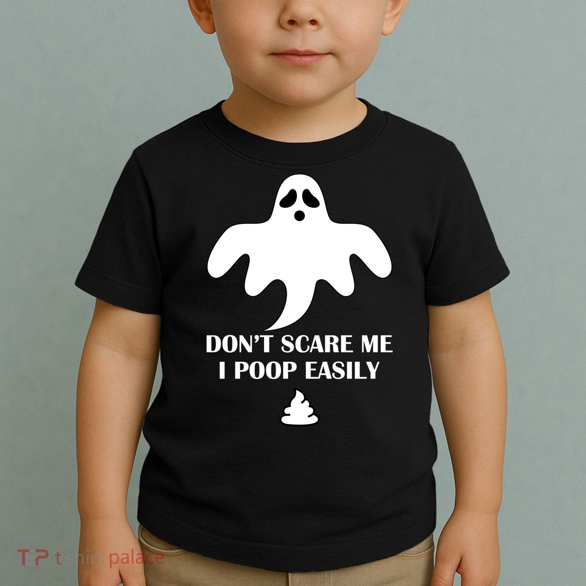 Don't Scare Me I Poop Easily Toddler T-Shirt
