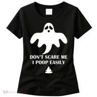 Don't Scare Me I Poop Easily Women's T-Shirt thumb 0