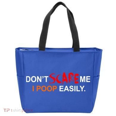 Don't Scare Me I Poop Easily Funny Tote Bag