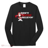Don't Stop Believin Santa Long Sleeve Shirt thumb 0